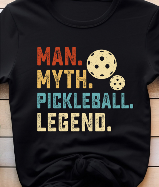 Man Myth Pickleball Legend - Pickle Ball - DTF Transfer