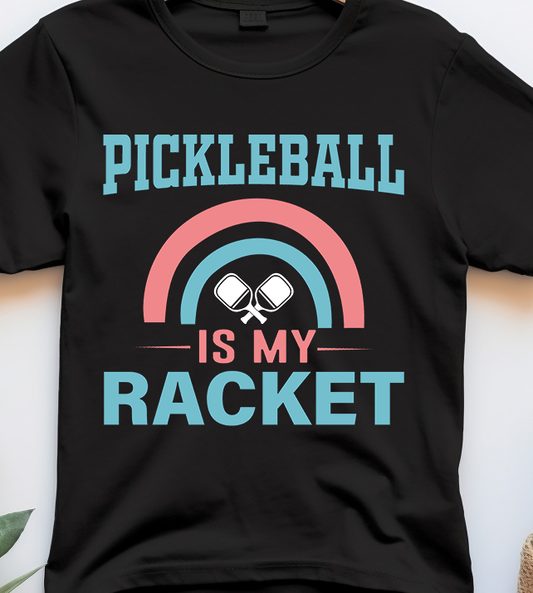 Pickleball Is My Racket - Pickle Ball - DTF Transfer