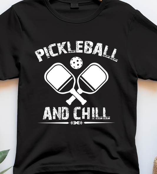 Pickleball And Chill - Pickle Ball - DTF Transfer